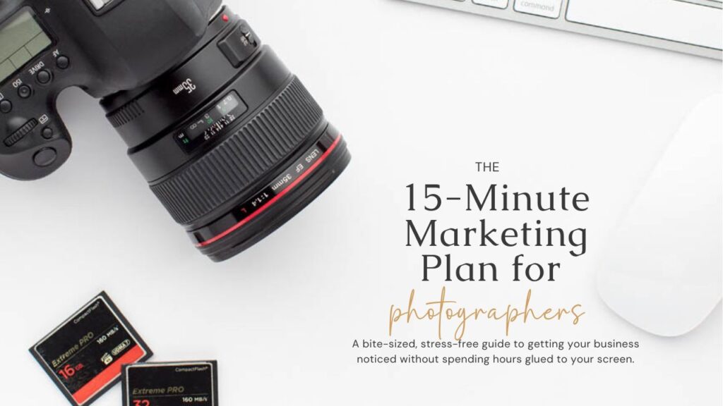 Camera and keyboard for a 15-minute marketing plan on How to handle wedding season without getting overwhelmed