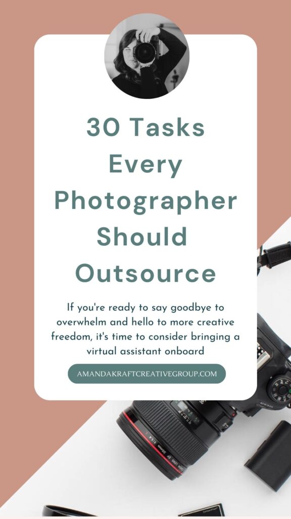 photographer holding camera with a list of 30 tasks every photographer should outsource to a virtual assistant