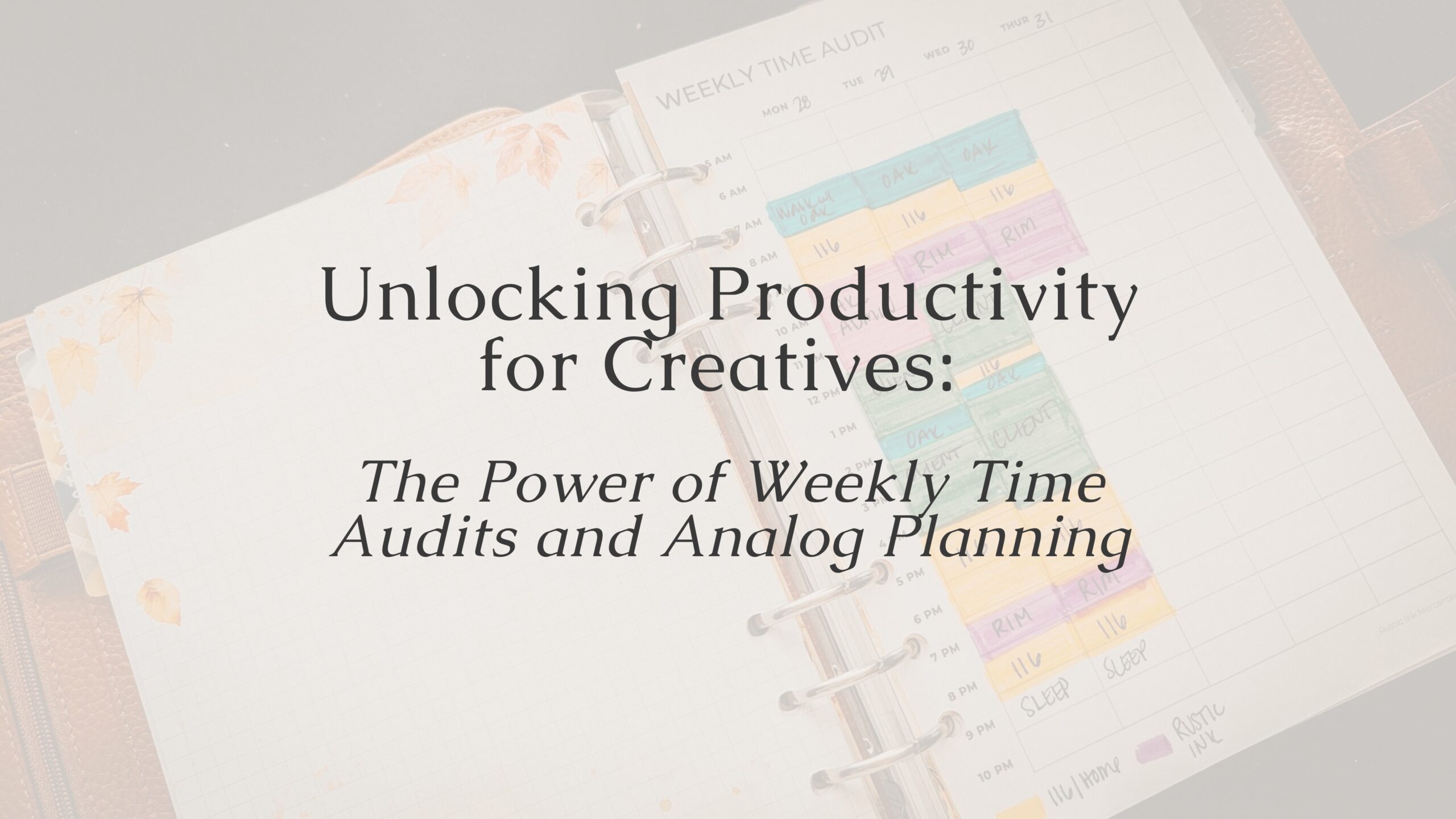 Boost productivity and reclaim your day with weekly time audits. Learn how tracking your time, spotting patterns, and embracing analog planning can help you prioritize what matters most as a creative entrepreneur.